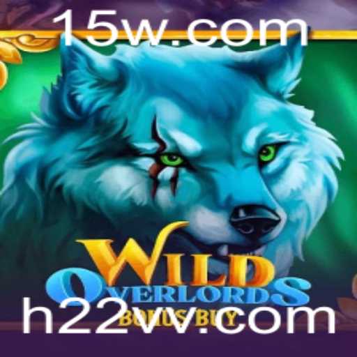 Explorando o Fascinante Mundo de WildOverlordsBonusBuy no h22.fun